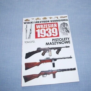 Submachine guns, tommy guns / Polish armament in 1939 - Picture 1 of 20