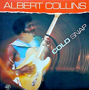 ALLIGATOR LP AL-4752: Albert Collins – Cold Snap - 1986 CANADA NM - Picture 1 of 4