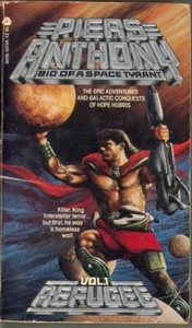 Bio of a Space Tyrant: Volume 1 Refugee 1983 Piers Anthony Jupiter Sci-fi - Imagen 1 de 1