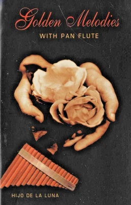 "Golden Melodies With Pan Flute: Cassette - Hijo De La Luna (Import - Spain) - Image 1 of 3
