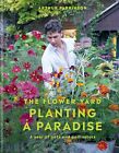 9781914239670 Planting a Paradise: A Year of Pots and Pollinators - Arthur Parki