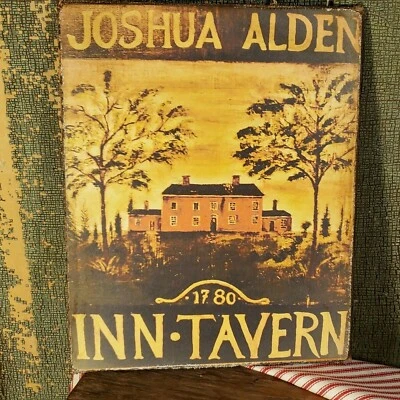 VINTAGE COLONIAL PRIMITIVE STYLE 1780 INN TAVERN JOSHUA ALDEN REPRODUCTION SIGN - Image 1 of 3