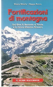 FORTIFICAZIONI DI MONTAGNA - MAUROI MINOLA-BEPPE RONCO - Picture 1 of 1