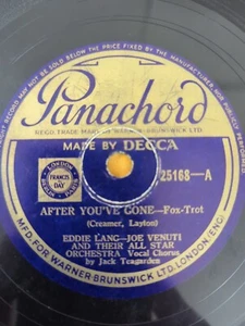 EDDIE LANG-JOE VENUTI AFTER YOU'VE GONE 78RPM PANACHORD 25168  - Bild 1 von 4
