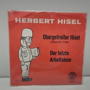 Herbert Hisel Obergefreiter Hisel Der Letzte Arbeitslose 7" Single German Comedy - Picture 1 of 4