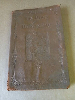 Vintage The Book of Baby Mine 1926 - Used - USA - Image 1 of 4