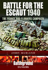 Bataille pour l'Escaut : La Campagne de France et de Flandre 1940 (Champ de Bataille II),