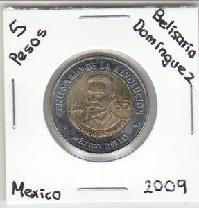 Mexico: $ 5 Pesos Coin BELISARIO DOMINGUEZ Year 2009.. - Picture 1 of 2
