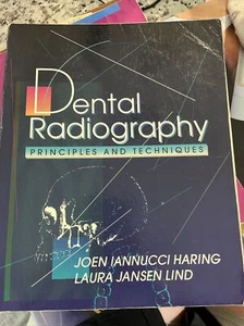 Dental Radiography : Principles and Techniques by Laura J. Lind and Joen I.... - Foto 1 di 1