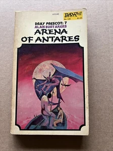 DRAY PRESCOT #7: ARENA OF ANTARES by Alan Burt Akers, DAW Paperback 1st edition - Bild 1 von 5