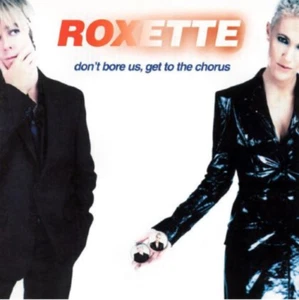 Roxette - Don't Bore Us, Get To The Chorus | CD - Bild 1 von 1