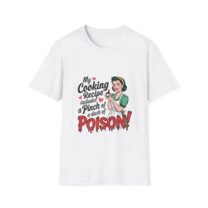 Funny Poison Recipe T-Shirt, Cooking Gift, Humor Tee, Kitchen Apparel, Chef - Picture 1 of 37