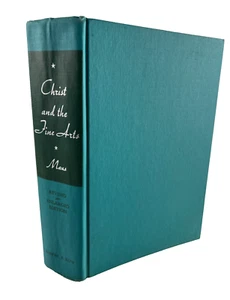Christ And The Fine Arts Cynthia Maus 1938 1959 Harper Anthology Poetry Music - Imagen 1 de 11