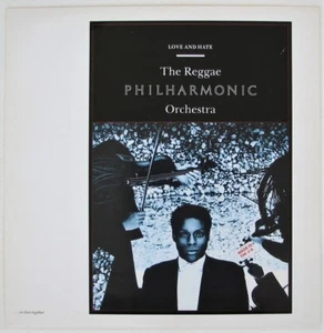 REGGAE PHILHARMONIC ORCHESTRA Love And Hate UK 12 inch 1989 Mango - Imagen 1 de 4