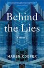 Behind the Lies (Paperback or Softback)