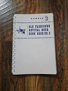 VTG 1955 OLD FASHIONED REVIVAL HOUR SONG BOOK NO. 2 WINONA LAKE FULLER RELIGIOUS - Picture 1 of 1