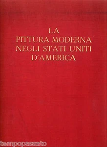 LA PITTURA MODERNA NEGLI STATI UNITI D'AMERICA - NICODEMI GIORGIO - 1945 - Imagen 1 de 1