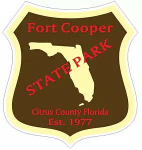 Fort Cooper Florida State Park Sticker R6727 YOU CHOOSE SIZE - Picture 1 of 1