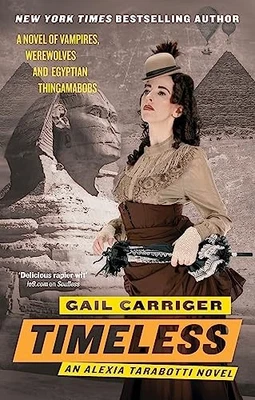 Timeless: Book 5 of The Parasol Protectorate by Carriger, Gail Book The Cheap - Image 1 of 2