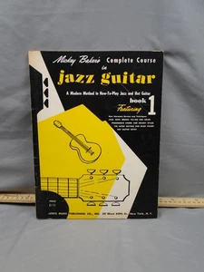 Mickey Baker s Complete Course Jazz Guitar 1955 Book 1 - Picture 1 of 5