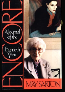 MAY SARTON ENCORE A JOURNAL OF THE EIGHTIETH YEAR - Picture 1 of 1