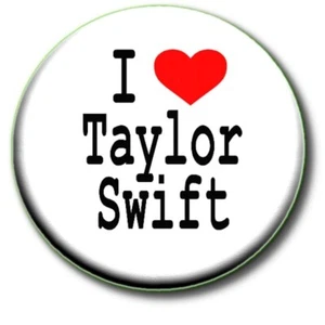 Taylor Swift - I Love (heart) Taylor Swift.... -LARGE 55MM BADGE - Picture 1 of 2