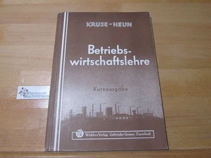 Betriebswirtschaftslehre. Kurzausgabe Kruse, Ludwig und Heinrich Heun : 185989 - Picture 1 of 1