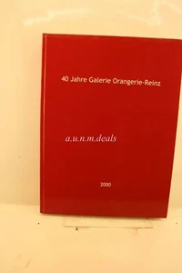 40 Jahre Glerie Orangerie-Reinz 2000 , Hardcover - Imagen 1 de 2