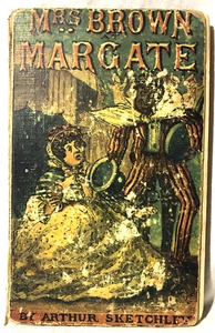 Arthur Sketchley - Mrs Brown at Margate - Yellowback, 1874 Routledge - Imagen 1 de 7