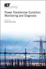 Power Transformer Condition Monitoring and Diagnosis, Hardcover by Abu-siada,...