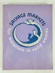 Salvage Markets For Materials In Solid Waste 1972 U.S. EPA (SW-29C) 188pgs PB - Imagen 1 de 12