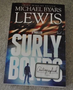 Michael Byars Lewis Surly Bonds Revised 2015 Paperback Autographed/Signed - Foto 1 di 3