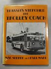 TRANSIT'S STEPCHILD THE TROLLEY COACH Interurbans Special 58 Vol 30, Nbr 1, 1973