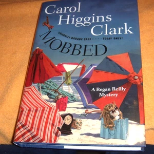 CAROL HIGGINS CLARK ( MOBBED )   ( HC w DJ)  NEW 1st EDTION - Bild 1 von 4