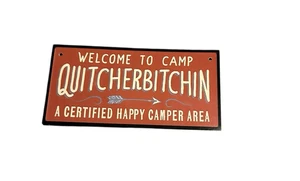 NEW wood sign home decor novelty hanging camping quitcherbitchin - Picture 1 of 4