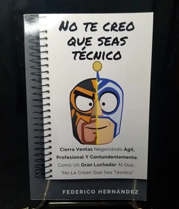 "I Don't Believe You're a Technician" Antonio Federico Hernandez C. PB *Spanish - Picture 1 of 6