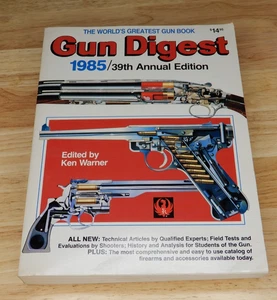 Gun Digest: 1985, 39th Annual Edition - The World’s Greatest Gun Book, Paperback - Bild 1 von 4