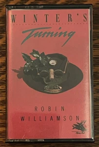CASSETTE TAPE~ ROBBIN WILLIAMSON~ 1986~ WINTER'S TURNING - Picture 1 of 7