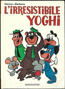 Hanna-Barbera - L'Irresistible Yoghi - Mondadori 1^Ausgabe 1967 - Bild 1 von 1