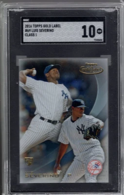 SLA212- 2016 Topps Gold Label Class 1 #69 Luis Severino RC - SGC Gem (10, 98) - Image 1 of 2
