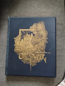 Vtg The Christian Year By Rev. John Keble Illus. Alice & F. Corbyn Price - Foto 1 di 18