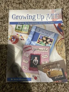 Growing up Me by Angie Pederson (2004, Trade Paperback) - Picture 1 of 3