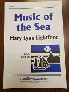 **LOT OF 15**  MUSIC OF THE SEA - Lightfoot - Heritage - SAB Choral Octavo - Picture 1 of 4