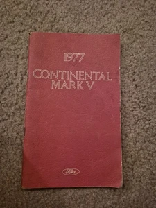 Ford CONTINENTAL MARK V 1977 OWNERS MANUAL FPS 365-11377-A  - Foto 1 di 7