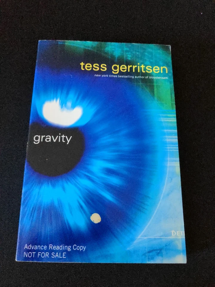 Uncorrected Proof - Gravity by Tess Gerritsen 1999 PB ARC  - Image 1 of 4