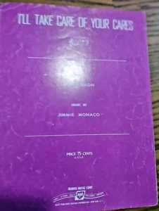 SHEET MUSICI'LL TAKE CARE OF YOUR CARES 1927 - Picture 1 of 3