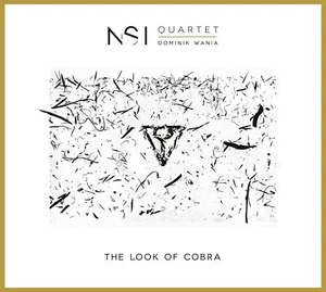 CD NSI QUARTET, Dominik Wania - The Look Of Cobra - Picture 1 of 1
