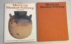Gary Edson Mexican Market Pottery First Edition Hardcover Dust Jacket