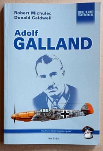 Adolf GALLAND - MMP Books (Blue Series) VERY RARE!!! - Picture 1 of 6