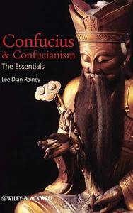 Confucius and Confucianism: The Essentials by Rainey - Picture 1 of 1